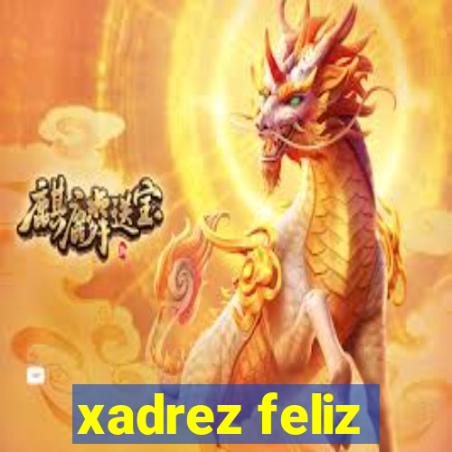 xadrez feliz